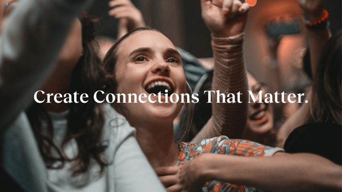 contact us to create connections that matter